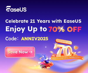 EN-EaseUS 21st Anniversary Celebration-300-250