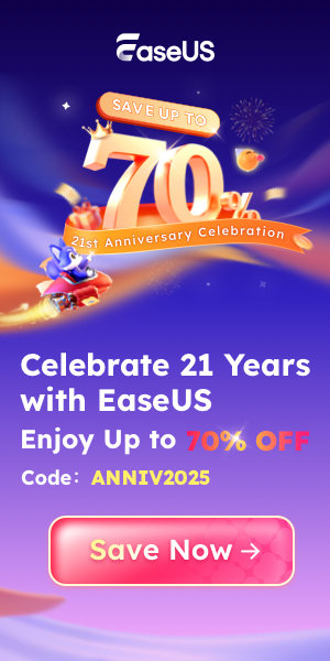 EN-EaseUS 21st Anniversary Celebration-300-600